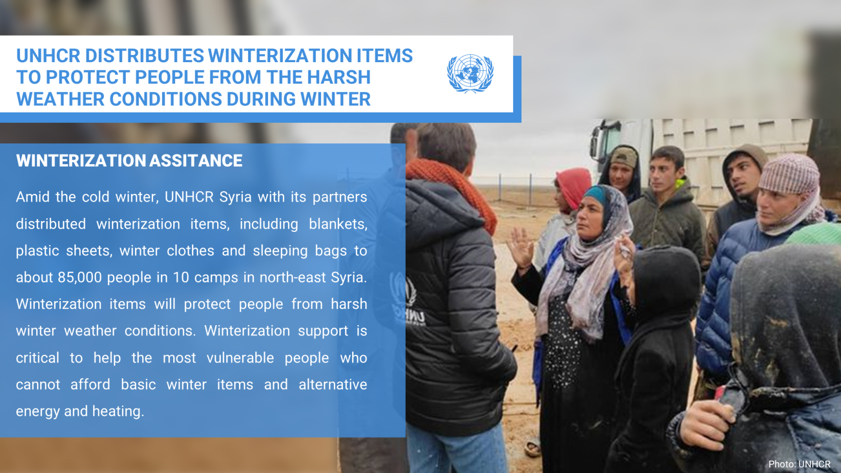UNHCR DISTRIBUTES WINTERIZATION ITEMS TO PROTECT PEOPLE FROM THE HARSH WEATHER CONDITIONS DURING WINTER