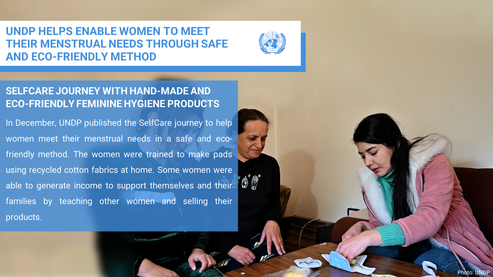 UNDP HELPS ENABLE WOMEN TO MEET THEIR MENSTRUAL NEEDS THROUGH SAFE AND ECO-FRIENDLY METHODS